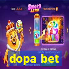 dopa bet